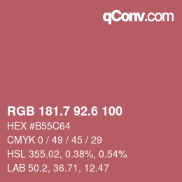 カラーコード: RGB 181.7 92.6 100 | qconv.com