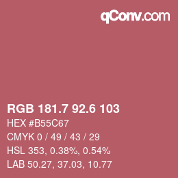 カラーコード: RGB 181.7 92.6 103 | qconv.com