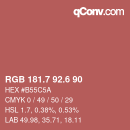 カラーコード: RGB 181.7 92.6 90 | qconv.com