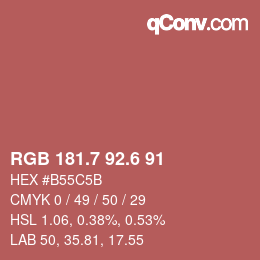 カラーコード: RGB 181.7 92.6 91 | qconv.com