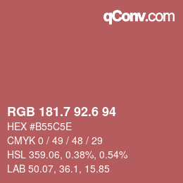 カラーコード: RGB 181.7 92.6 94 | qconv.com