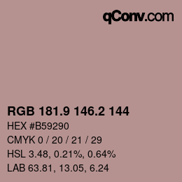 カラーコード: RGB 181.9 146.2 144 | qconv.com