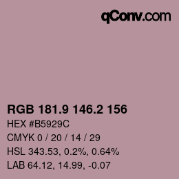 カラーコード: RGB 181.9 146.2 156 | qconv.com