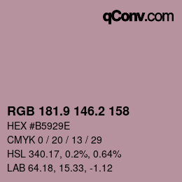 カラーコード: RGB 181.9 146.2 158 | qconv.com