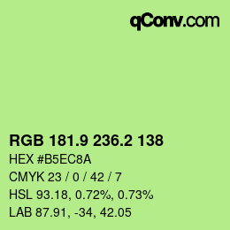 カラーコード: RGB 181.9 236.2 138 | qconv.com