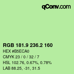 カラーコード: RGB 181.9 236.2 160 | qconv.com