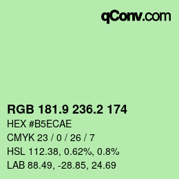 カラーコード: RGB 181.9 236.2 174 | qconv.com
