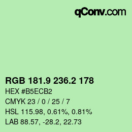 カラーコード: RGB 181.9 236.2 178 | qconv.com