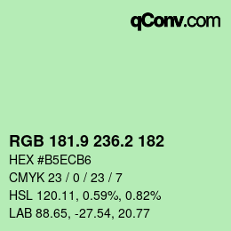 カラーコード: RGB 181.9 236.2 182 | qconv.com