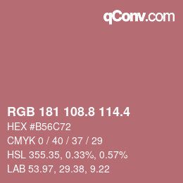 カラーコード: RGB 181 108.8 114.4 | qconv.com
