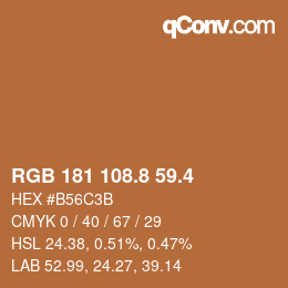カラーコード: RGB 181 108.8 59.4 | qconv.com