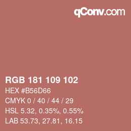 Color code: RGB 181 109 102 | qconv.com