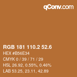 カラーコード: RGB 181 110.2 52.6 | qconv.com
