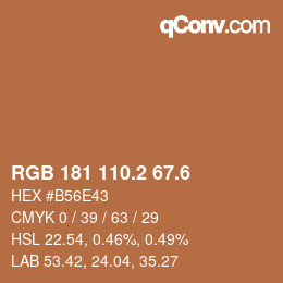 カラーコード: RGB 181 110.2 67.6 | qconv.com