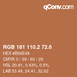 カラーコード: RGB 181 110.2 72.6 | qconv.com