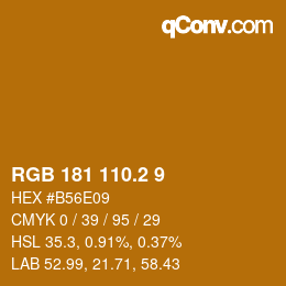 カラーコード: RGB 181 110.2 9 | qconv.com