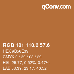 カラーコード: RGB 181 110.6 57.6 | qconv.com