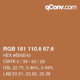 カラーコード: RGB 181 110.6 67.6 | qconv.com