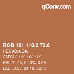 カラーコード: RGB 181 110.6 72.6 | qconv.com