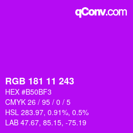 Color code: RGB 181 11 243 | qconv.com