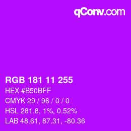 颜色代码: RGB 181 11 255 | qconv.com