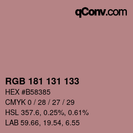 Farbcode: RGB 181 131 133 | qconv.com