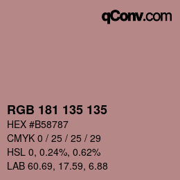 颜色代码: RGB 181 135 135 | qconv.com