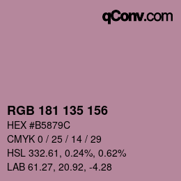 Color code: RGB 181 135 156 | qconv.com