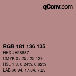 Color code: RGB 181 136 135 | qconv.com
