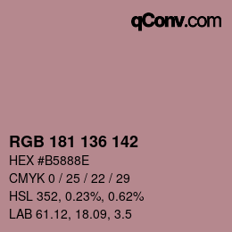 Color code: RGB 181 136 142 | qconv.com