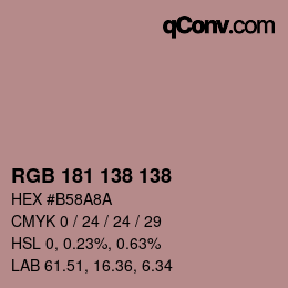 カラーコード: RGB 181 138 138 | qconv.com