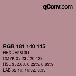 Code couleur: RGB 181 140 145 | qconv.com