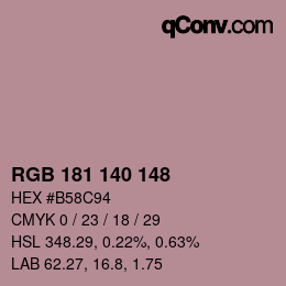 カラーコード: RGB 181 140 148 | qconv.com