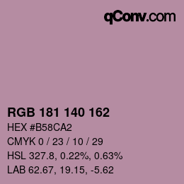 Color code: RGB 181 140 162 | qconv.com