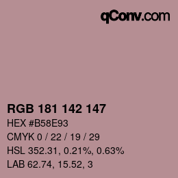 Color code: RGB 181 142 147 | qconv.com