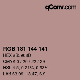 Color code: RGB 181 144 141 | qconv.com