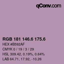カラーコード: RGB 181 146.6 175.6 | qconv.com