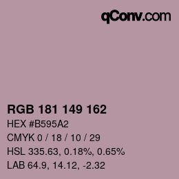 Color code: RGB 181 149 162 | qconv.com