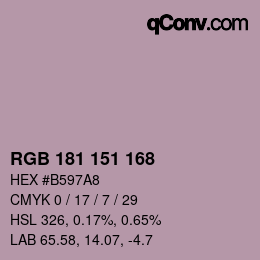 Color code: RGB 181 151 168 | qconv.com