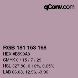 Color code: RGB 181 153 168 | qconv.com