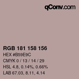 カラーコード: RGB 181 158 156 | qconv.com