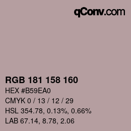 Color code: RGB 181 158 160 | qconv.com