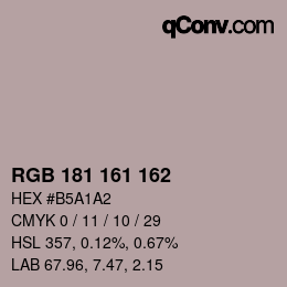 カラーコード: RGB 181 161 162 | qconv.com