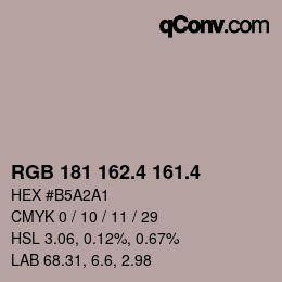 カラーコード: RGB 181 162.4 161.4 | qconv.com