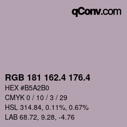 カラーコード: RGB 181 162.4 176.4 | qconv.com
