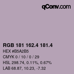 カラーコード: RGB 181 162.4 181.4 | qconv.com