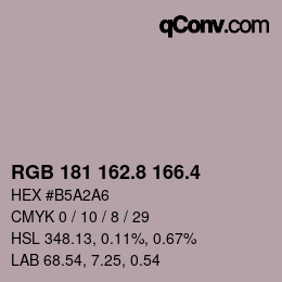 カラーコード: RGB 181 162.8 166.4 | qconv.com