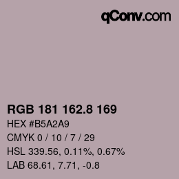 カラーコード: RGB 181 162.8 169 | qconv.com