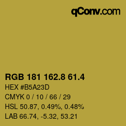 カラーコード: RGB 181 162.8 61.4 | qconv.com
