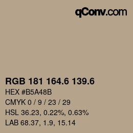 カラーコード: RGB 181 164.6 139.6 | qconv.com